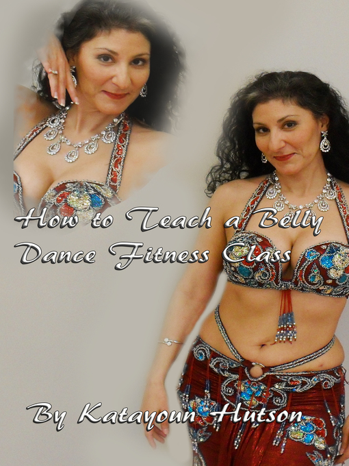 Cover image for How to Teach a Belly Dance Fitness Class